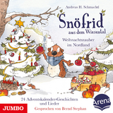 Sn&ouml;frid aus dem Wiesental. Weihnachtszauber im Nordland - Andreas H. Schmachtl