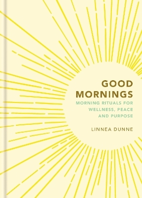 Good Mornings - Linnea Dunne