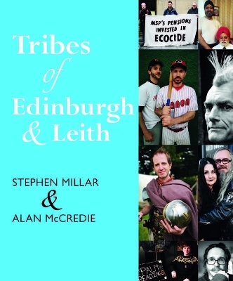 Tribes of Edinburgh and Leith - Stephen Millar