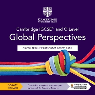 Cambridge IGCSE™ and O Level Global Perspectives Digital Teacher's Resource Access Card