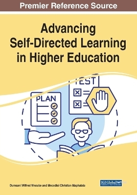 Advancing Self-Directed Learning in Higher Education - 