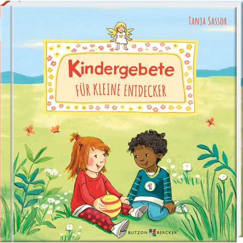 Kindergebete f&uuml;r kleine Entdecker - Tanja Sassor