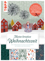 Meine kreative Weihnachtszeit - Lotta Langrock