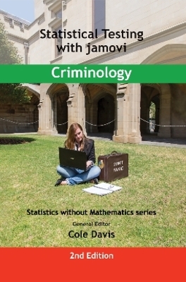 Statistical Testing with jamovi Criminology - 