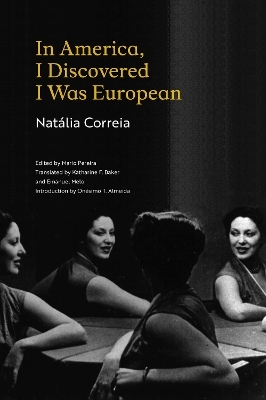 In America, I Discovered I Was European - Nat&aacute;lia Correia