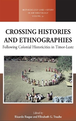 Crossing Histories and Ethnographies