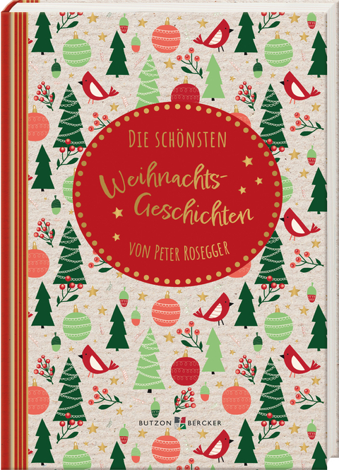 Die sch&ouml;nsten Weihnachtsgeschichten