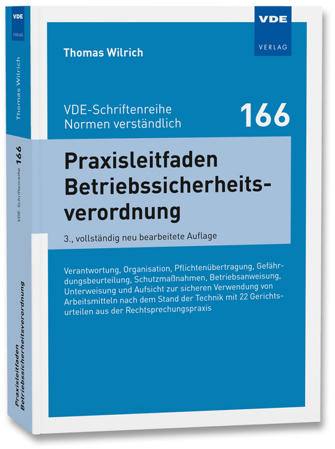 Praxisleitfaden Betriebssicherheitsverordnung - Thomas Wilrich