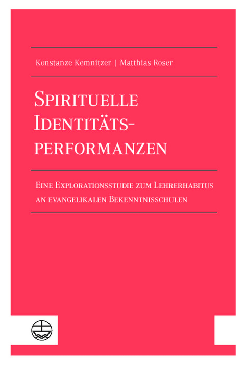 Spirituelle Identit&auml;tsperformanzen - Konstanze Kemnitzer, Matthias Roser