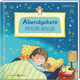Abendgebete f&uuml;r kleine Entdecker - Stephan Sigg