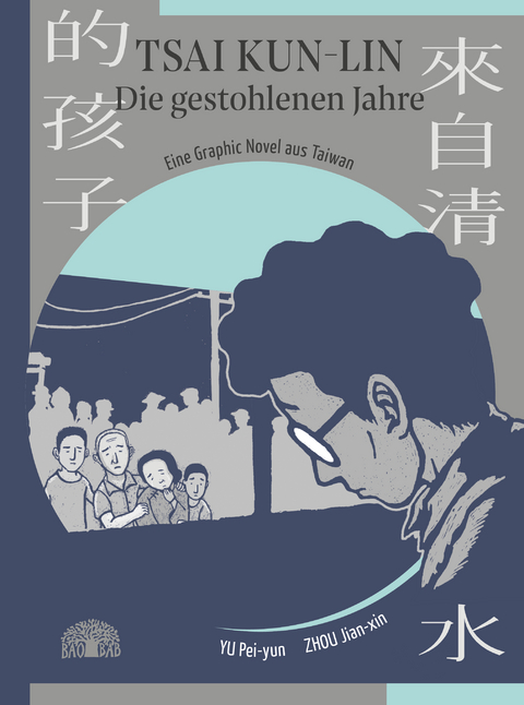 Tsai Kun-lin &ndash; Die gestohlenen Jahre - Pei-yun Yu