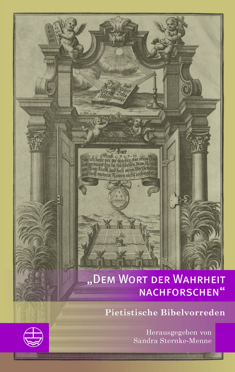 &raquo;Dem Wort der Wahrheit nachforschen&laquo; - 