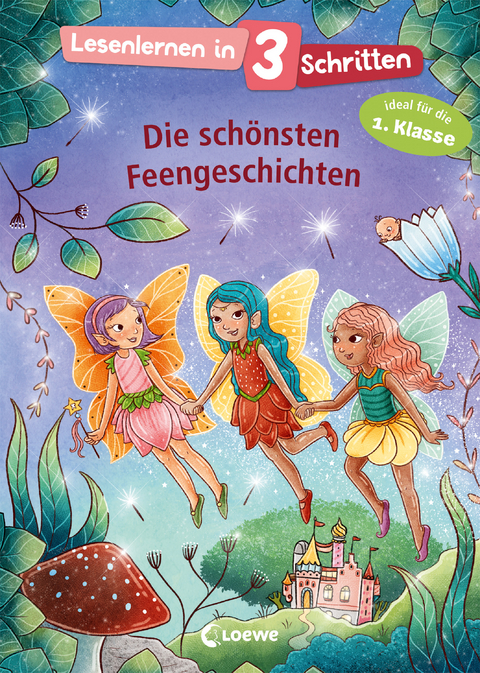 Lesenlernen in 3 Schritten - Die sch&ouml;nsten Feengeschichten