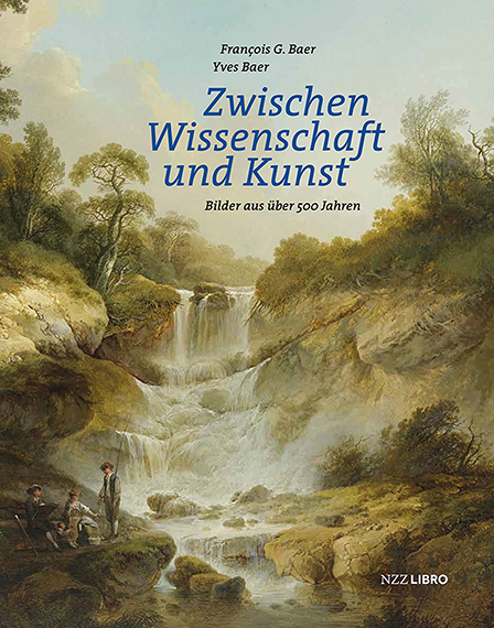 Zwischen Wissenschaft und Kunst - Fran&ccedil;ois G. Baer, Yves Baer