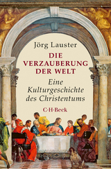 Die Verzauberung der Welt - Lauster, Jörg