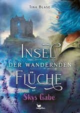Insel der wandernden Fl&uuml;che - Tina Blase