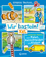Wir basteln! XXL - Die sch&ouml;nsten Motive zum Malen, Ausschneiden und Kleben (blau)