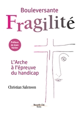 Bouleversante fragilit&eacute; -  Christian Salenson