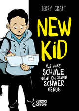 New Kid - Als w&auml;re Schule nicht eh schon schwer genug - Jerry Craft