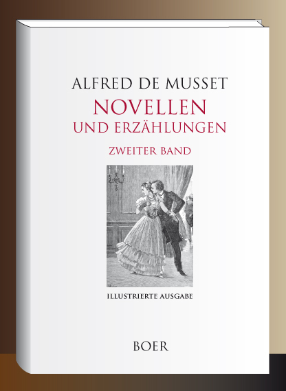 Novellen und Erz&auml;hlungen Band 2 - Alfred De Musset