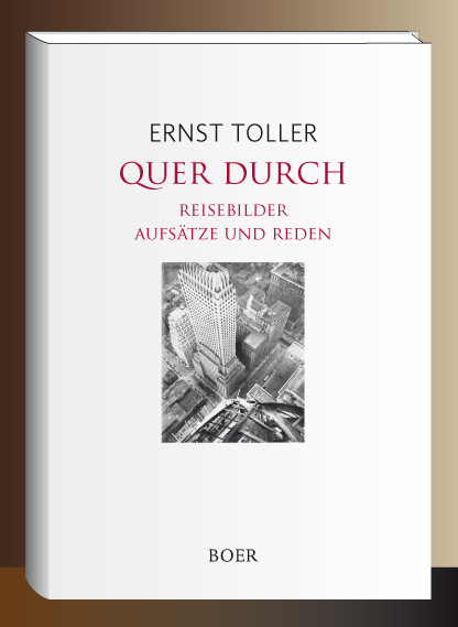Quer durch - Ernst Toller