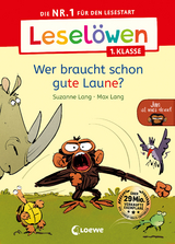 Lesel&ouml;wen 1. Klasse - Jim ist mies drauf - Wer braucht schon gute Laune? - Suzanne Lang
