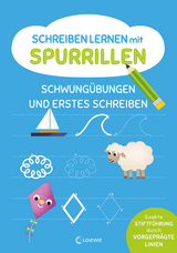 Schreiben lernen mit Spurrillen - Schwung&uuml;bungen und erstes Schreiben