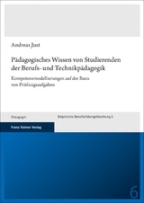 P&auml;dagogisches Wissen von Studierenden der Berufs- und Technikp&auml;dagogik - Andreas Just