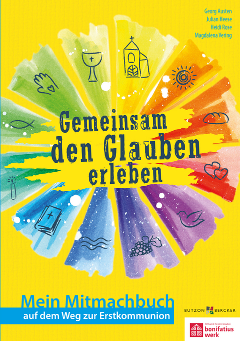 Gemeinsam den Glauben erleben - Brigitte Go&szlig;mann, Cordula Janusch, Margret Keusgen, Petra Klippel, Vera L&ouml;rks, Matthias Micheel, Susanne Maria Emka