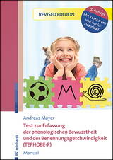 Test zur Erfassung der phonologischen Bewusstheit und der Benennungsgeschwindigkeit (TEPHOBE-R) - Mayer, Andreas