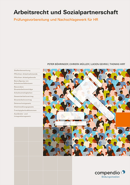 Arbeitsrecht und Sozialpartnerschaft - Peter B&ouml;hringer, Christa M&uuml;ller, Lucien Gehrig, Thomas Hirt