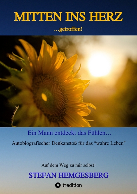 Mitten ins Herz ...getroffen! - Stefan Hemgesberg