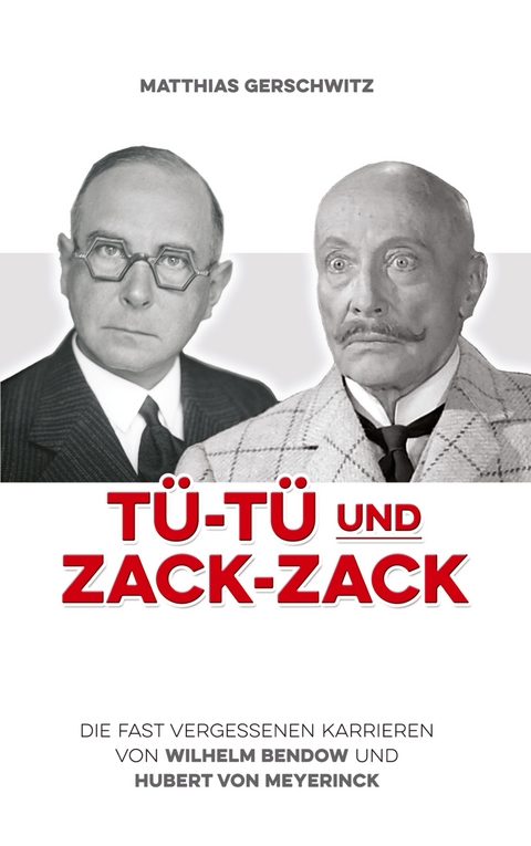 T&uuml;-T&uuml; und Zack-Zack - Matthias Gerschwitz