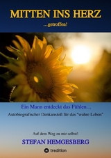 Mitten ins Herz ...getroffen! - Stefan Hemgesberg
