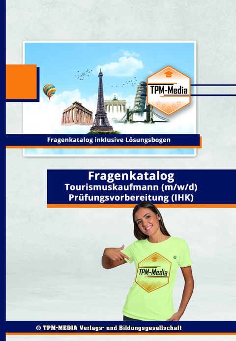 Tourismuskaufmann&nbsp;(m/w/d) PRO Fragenkatalog (Buch/-Printversion) incl. L&ouml;sungsbogen - Thomas Mueller