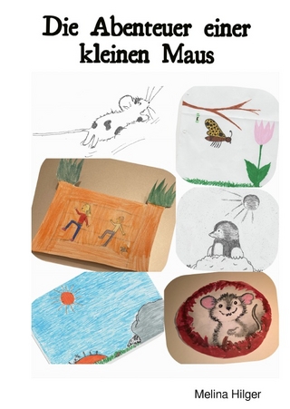 Die Abenteuer einer kleinen Maus