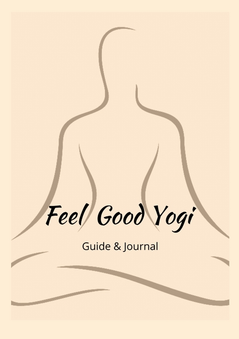 Feel Good Yogi - Think Smart