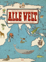 Alle Welt. Das Landkartenbuch - Aleksandra Mizielinska, Daniel Mizielinski