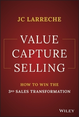 Value Capture Selling - Jean-Claude Larreche