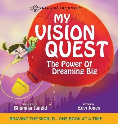 My Vision Quest - Eevi Jones