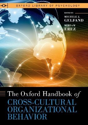 The Oxford Handbook of Cross-Cultural Organizational Behavior