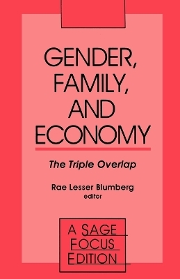 Gender, Family and Economy - Rae Lesser Blumberg