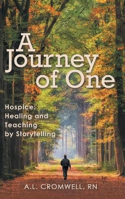 A Journey of One - A L Cromwell