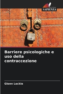 Barriere psicologiche e uso della contraccezione