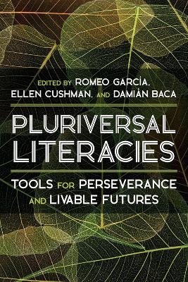 Literacies of/from the Pluriversal - 