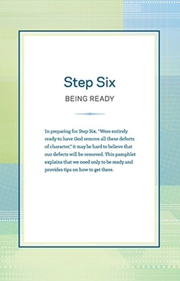 Step Six: Being Ready -  Hazelden Publishing