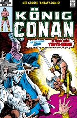 K&ouml;nig Conan Classic Collection - Roy Thomas, John Buscema, Doug Moench, Marc Silvestri, Alan Zelenetz