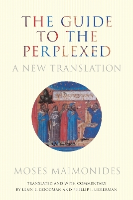 The Guide to the Perplexed - Moses Maimonides