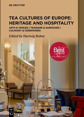 Tea Cultures of Europe: Heritage and Hospitality