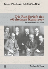 Die Rundbriefe des "Geheimen Komitees" - 
